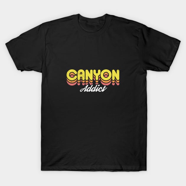 Retro Canyon Addict T-Shirt by rojakdesigns